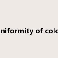uniformity of color是什么意思