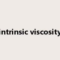 intrinsic viscosity是什么意思