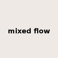 mixed flow是什么意思