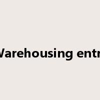 Warehousing entry是什么意思
