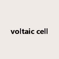 voltaic cell是什么意思