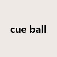 cue ball是什么意思