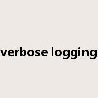 verbose logging是什么意思