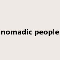 nomadic people是什么意思