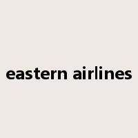 eastern airlines是什么意思