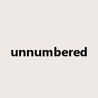 unnumbered是什么意思