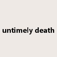 untimely death是什么意思