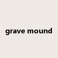 grave mound是什么意思
