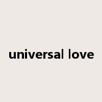 universal love是什么意思