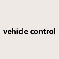 vehicle control是什么意思