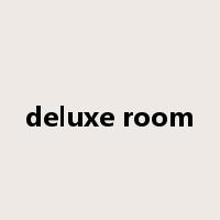 deluxe room是什么意思