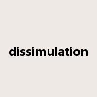 dissimulation是什么意思