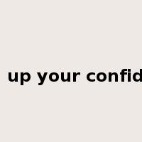 build up your confidence是什么意思