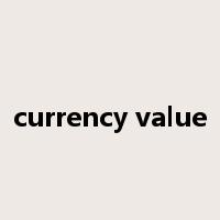 currency value是什么意思