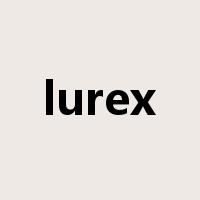 lurex是什么意思