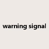 warning signal是什么意思