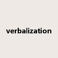 verbalization是什么意思