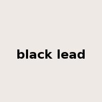 black lead是什么意思