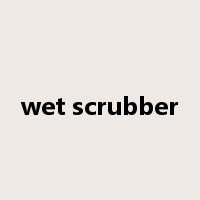 wet scrubber是什么意思