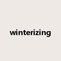 winterizing是什么意思