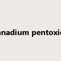 vanadium pentoxide是什么意思