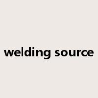 welding source是什么意思