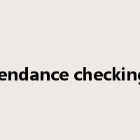 work attendance checking system是什么意思