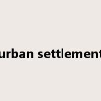 urban settlement是什么意思