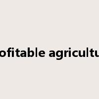 profitable agriculture是什么意思
