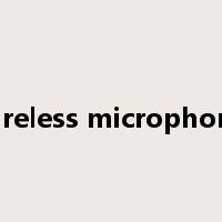 wireless microphone是什么意思