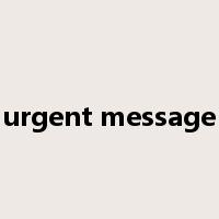 urgent message是什么意思