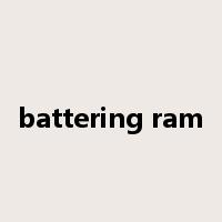 battering ram是什么意思