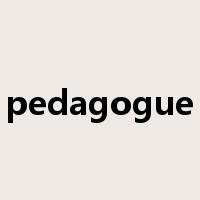 pedagogue是什么意思