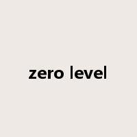 zero level是什么意思