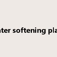 water softening plant是什么意思