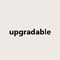 upgradable是什么意思