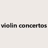 violin concertos是什么意思