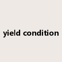 yield condition是什么意思
