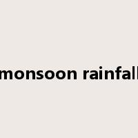 monsoon rainfall是什么意思