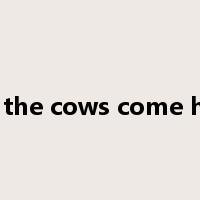 until the cows come home是什么意思