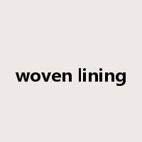 woven lining是什么意思