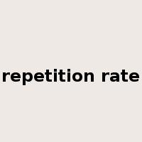 repetition rate是什么意思