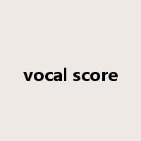 vocal score是什么意思