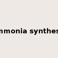 ammonia synthesis是什么意思