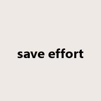 save effort是什么意思