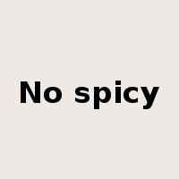 No spicy是什么意思