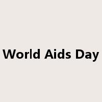 World Aids Day是什么意思