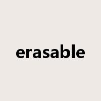 erasable是什么意思