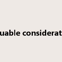 valuable consideration是什么意思