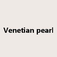 Venetian pearl是什么意思